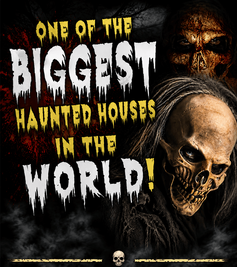one-of-the-largest-haunted-houses-in-the-world Graphic text reading 'ONE OF THE BIGGEST HAUNTED HOUSES IN THE WORLD!' in a dripping, horror-style font, featuring a close-up of a terrifying creature in a cracked skull mask with long hair against a dark, smoky backdrop.